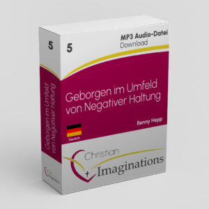 5 Geborgen im Umfeld von Negativer Haltung